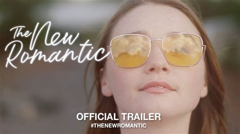 The New Romantic 2018 Official Trailer Hd Latest Movie Trailers