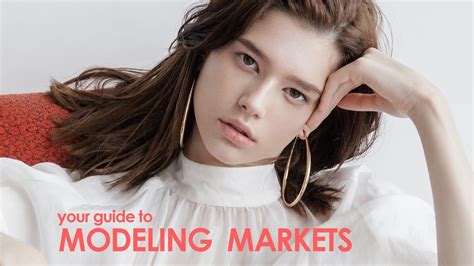 Modeling Markets Guide Industry Requirements For Fashion Models
