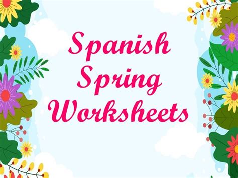 Spanish Spring Worksheets La Primavera Teaching Resources