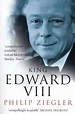 King Edward VIII: The Official... book by Philip Ziegler