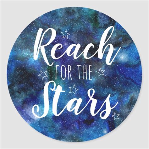 Reach For The Stars Quote Blue Galaxy Stickers Star