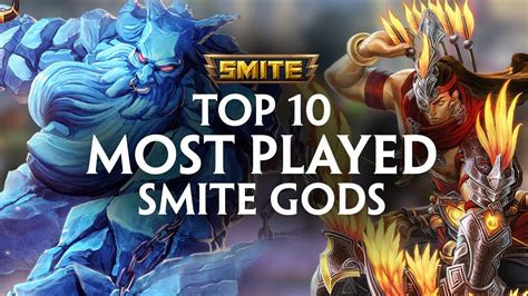 Smite Top 10 Most Played Gods Youtube