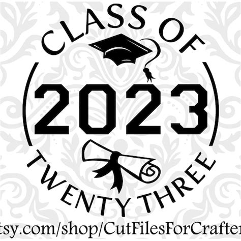 Class Of 2023 Svg Senior Svg Graduation Svg Grad Svg Etsy