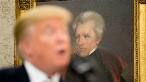 Clash Of The Historians Paper On Andrew Jackson And Trump Causes