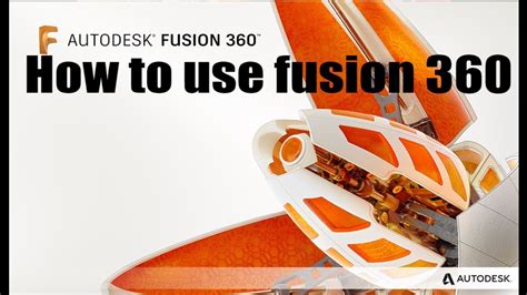 Tutorial Fusion 360 How To Use Fusion 360 For Beginners Youtube