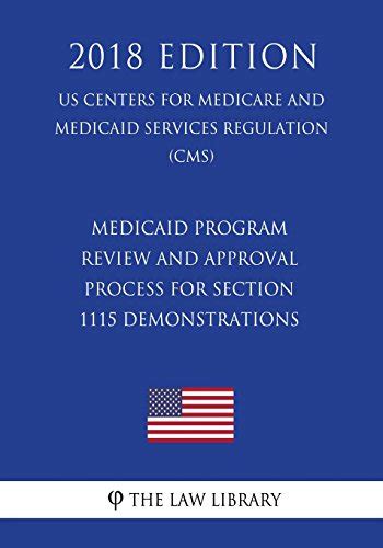 Medicaid Program Review And Approval Process For Section 1115