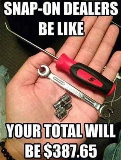 Meme Saturday What You Got Tool Related Of Course Rtooltrucktools