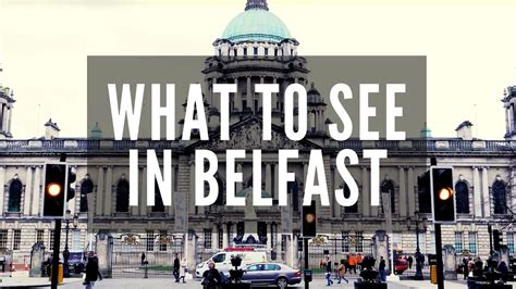 What To See In Belfast Things To Do In Belfast Visit Northern