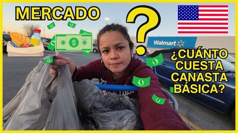 Cu Nto Cuesta Hacer El Mercado En Estados Unidos Cu Nto Es La Canasta B Sica Es Caro Youtube