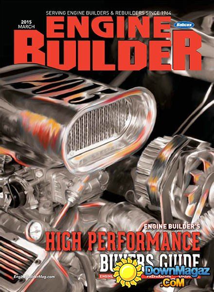 Engine Builder March 2015 Download Pdf Magazines Magazines Commumity