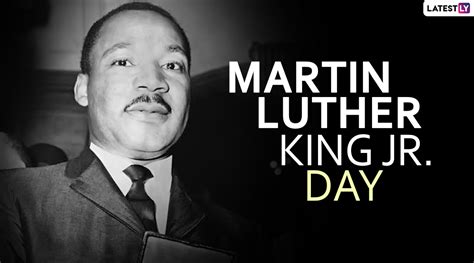 Martin Luther King Jr Day 2020 Date History And Significance Of Day