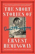 The Short Stories of Ernest Hemingway | Book by Ernest Hemingway ...