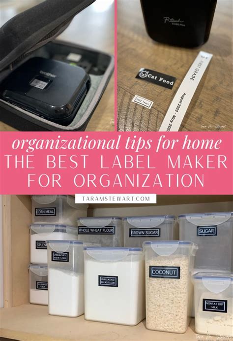 Organizational Tips For Home The Best Label Maker For Organization