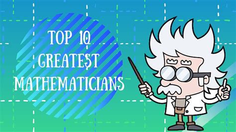 Top 10 Greatest Mathematicians Youtube