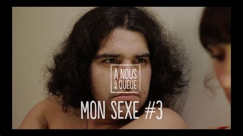 Mon Sexe Ep3 Youtube