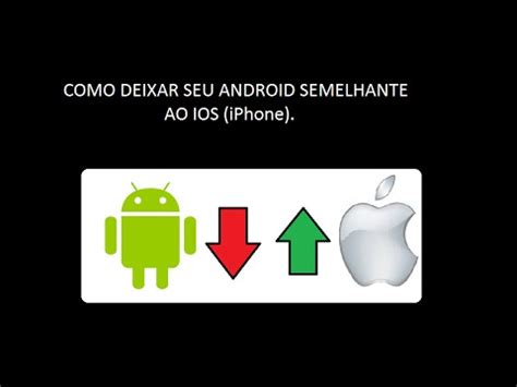 Como Deixar Seu Android Semelhante Ao Iphone Tech Celulares Youtube