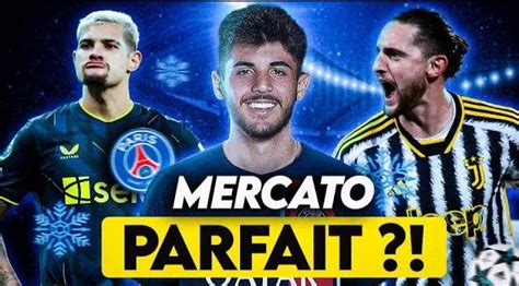 Talk Cs Quel Serait Le Mercato Parfait Pour Le Psg