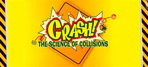 The Logo For Crash The Science Of Collusions On A Yellow Background