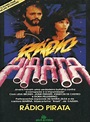 Rádio Pirata - Filme 1987 - AdoroCinema