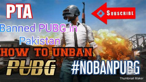 Pubg Ban In Pakistan How To Unban Pubg Mobile By Km Brothers