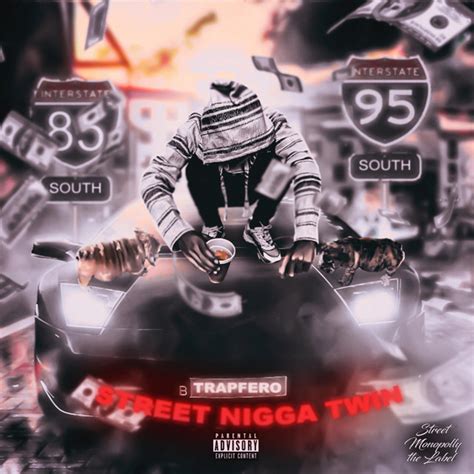 Street Nigga Twin Single By Trap Fero Spotify