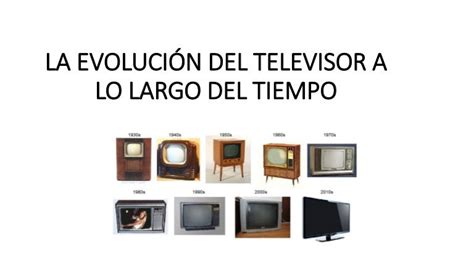 Evolución De La Televisión