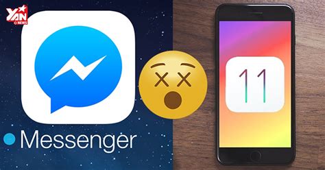 Không bị thông báo chặn tin nhắn mà vẫn không load được. Lỗi Messenger Facebook trên iOS 11 đã có cách khắc phục