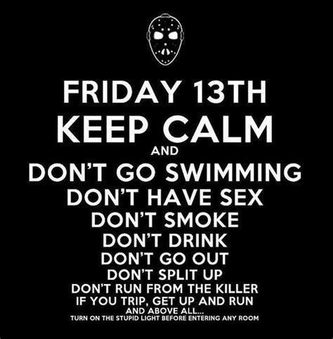 Friday The 13 Th Friday The 13th Quotes Friday The 13th Funny Friday