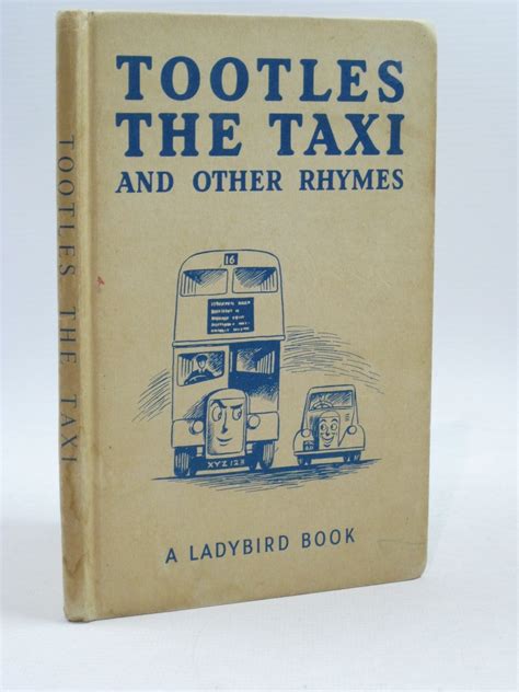 Stella & Rose's Books : TOOTLES THE TAXI AND OTHER RHYMES Written By ...