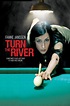 Turn the River (2007) par Chris Eigeman