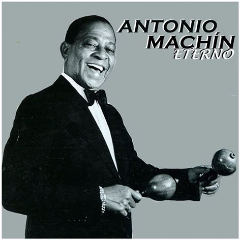 Antonio Machin Eterno By Antonio Mach¨ªn Ad Eterno Mach