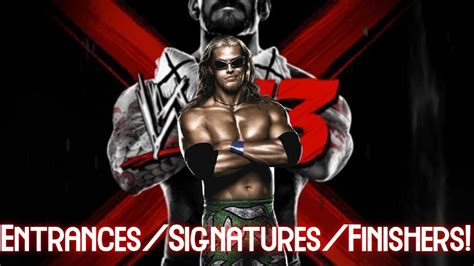 WWE 13 Entrances Signatures Finishers Edge 99 YouTube