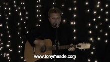 Tony Meade - Not My Day (Solo Acoustic Version) - YouTube