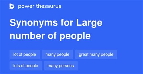 1 Synonyms for Large Number Of People related to Number