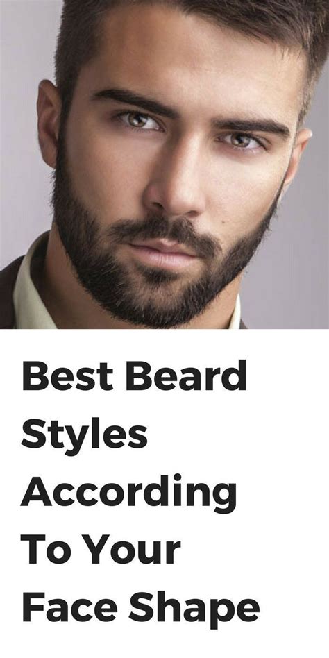 Best Beard Styles According To Your Face Shape Artofit