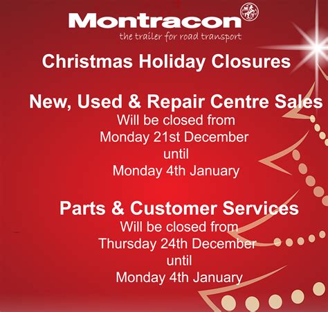 Christmas Holiday Closures - Montracon
