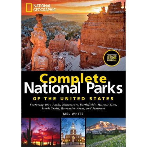 Complete National Parks Of The United States Book National Geographic