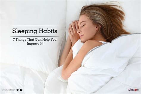 Sleeping Habits 7 Things That Can Help You Improve It By Dr Tegbir Singh Sidhu Lybrate
