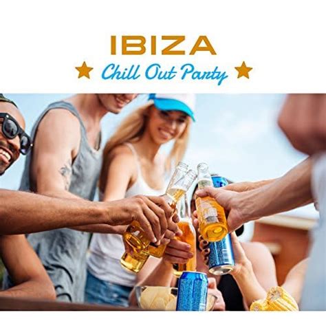 Play Ibiza Chill Out Party Summertime Drink Bar Disco Beach Summer Chill Holiday Songs