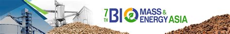 7th Biomass And Bioenergy Asia Ho Chi Minh City Event Conference Summit