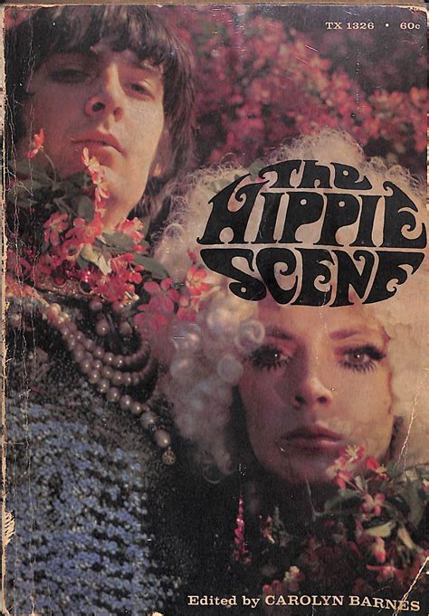 The Hippie Scene By Barnes Carolyn Edited By Very Good Soft Cover