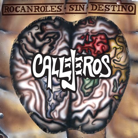 Callejeros Música Canciones Letras Escúchalas En Deezer