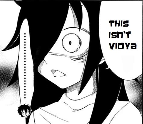[image 262610] watamote it s not my fault that i m not popular know your meme