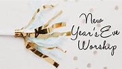 New Year’s Eve Worship – Trinity Waconia