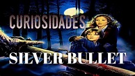 Curiosidades de SILVER BULLET | Bala de Plata (1985) Dan Attias - YouTube