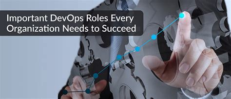 Important Devops Roles Every Organization Needs To Succeed