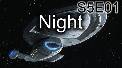 Star Trek Voyager Ruminations S5e01 Night Youtube
