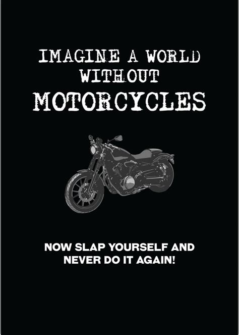 Imagine No Motorcycles Poster Picture Metal Print Paint By