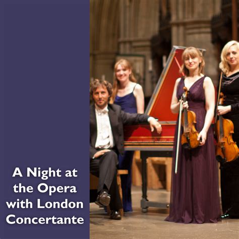 A Night At The Opera With London Concertante St Edmundsbury
