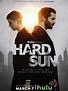 Hard Sun Saison 1 - AlloCiné
